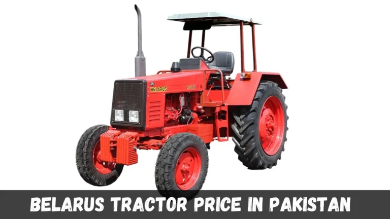 Belarus Tractor Price IN Pakistan