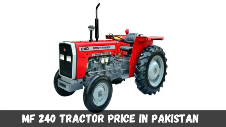 MF 240 Tractor Price in Pakistan