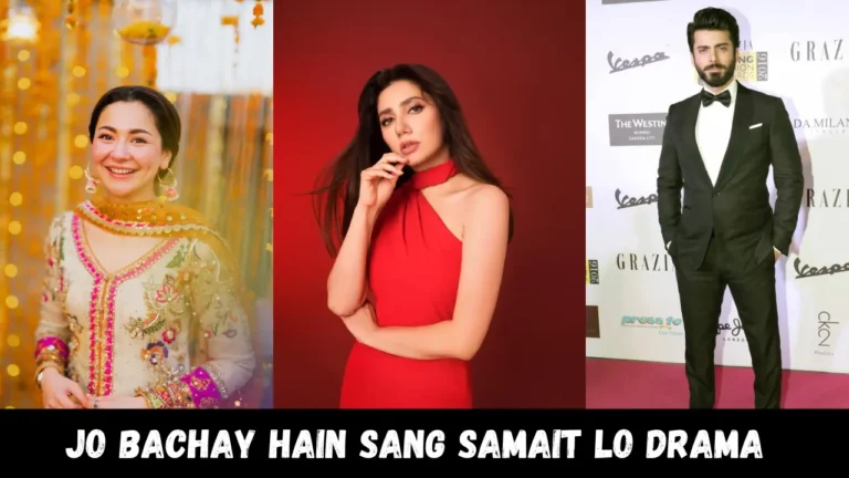 Jo Bachay Hain Sang Samait Lo Drama